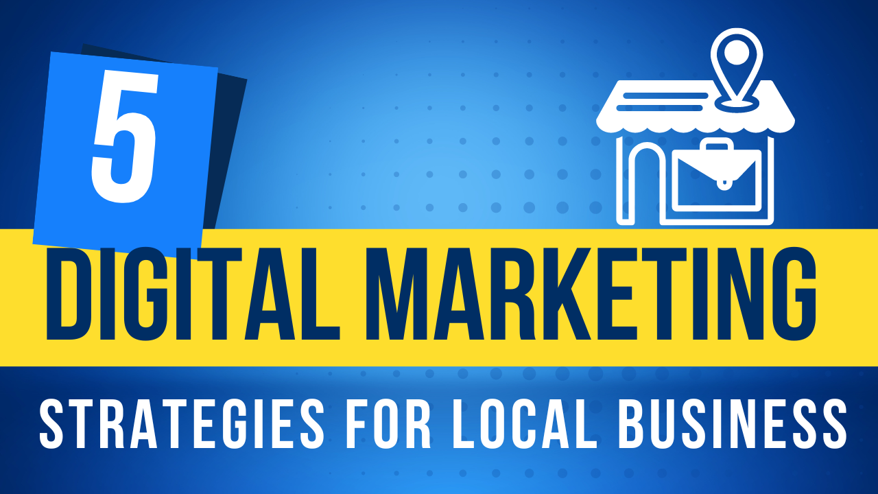 5 Marketing strategies for local businesses